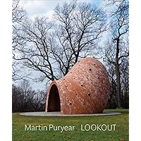 Martin Puryear: Lookout Martin Puryear: Lookout Hardcover