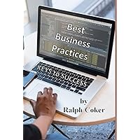 Best Business Practices: Keys to Business Success
