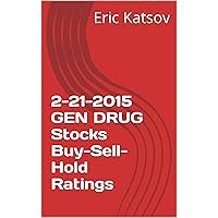 2-21-2015 GEN DRUG Stocks Buy-Sell-Hold Ratings (Buy-Sell-Hold+stocks iPhone app Book 1)