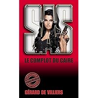 SAS 61 Le complot du Caire (French Edition) SAS 61 Le complot du Caire (French Edition) Kindle Pocket Book Paperback