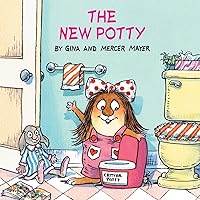 The New Potty (Little Critter) (Look-Look) The New Potty (Little Critter) (Look-Look) Paperback Mass Market Paperback Hardcover