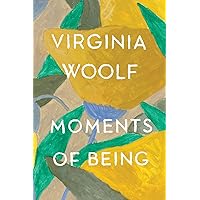 Moments of Being Moments of Being Paperback Hardcover Audio, Cassette