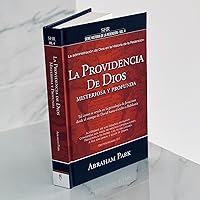La providencia de Dios: Misteriosa y profunda (Historia de la redención) (Spanish Edition)