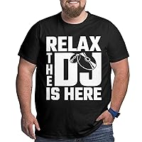 Relax The DJ's Here Big Size Men's T-Shirt Man's Soft Shirts Shirt Short Sleeve Tops