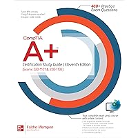CompTIA A+ Certification Study Guide, Eleventh Edition (Exams 220-1101 & 220-1102) CompTIA A+ Certification Study Guide, Eleventh Edition (Exams 220-1101 & 220-1102) Paperback Kindle