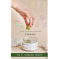 WEED GUMMIES EDIBLE CANNABIS EDIBLES: How to make my Quick and Easy Infused Gummy Recipe! WEED GUMMIES EDIBLE CANNABIS EDIBLES: How to make my Quick and Easy Infused Gummy Recipe! Kindle Paperback