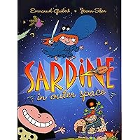 Sardine in Outer Space (Sardine in Outer Space, 1) Sardine in Outer Space (Sardine in Outer Space, 1) Paperback Library Binding