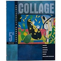 Collage: Lectures Litteraires, 5th Edition (English and French Edition) Collage: Lectures Litteraires, 5th Edition (English and French Edition) Paperback