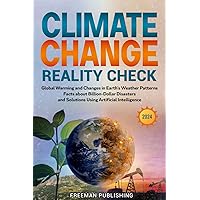 Climate Change Reality Check Climate Change Reality Check Paperback Kindle Hardcover