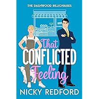 That Conflicted Feeling (The Dashwood Billionaires) That Conflicted Feeling (The Dashwood Billionaires) Kindle Paperback