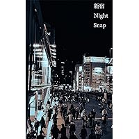 shinjukunightsnap streetsnap (Japanese Edition) shinjukunightsnap streetsnap (Japanese Edition) Kindle