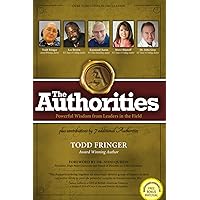 The Authorities - Less Than One Percent Miracles: Powerful Wisdom from Leaders in the Field The Authorities - Less Than One Percent Miracles: Powerful Wisdom from Leaders in the Field Paperback Kindle
