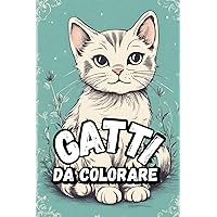 Gatti da COLORARE (Italian Edition)