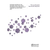 External Review of the National Health Sector Response to HIV and Sexually Transmitted Infections 2014: The Lao People's Democratic Republic