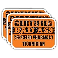 (x3) Certified Bad Ass Certified Pharmacy Technician Stickers | Cool Funny Occupation Job Career Gift Idea | 3M Sticker Vinyl Decal for Laptops, Hard Hats, Windows, Cars