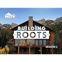 Building Roots - Season 1