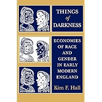 Things of Darkness: Economies of Race and Gender in Early Modern England