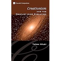 Creationism and the Conflict over Evolution (Cascade Companions)