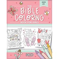 The Bible Coloring Book for Girls: Color 40 Cute Designs of Inspirational Verses & Christian Artwork The Bible Coloring Book for Girls: Color 40 Cute Designs of Inspirational Verses & Christian Artwork Paperback