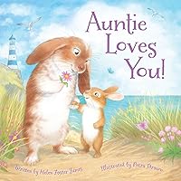 Auntie Loves You! Auntie Loves You! Hardcover Kindle