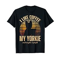 I Like Coffee My Yorkie And Maybe 3 People Funny Tee Men T-Shirt