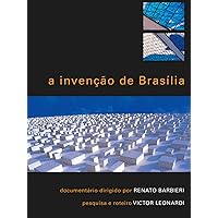 The Invention of Brasilia