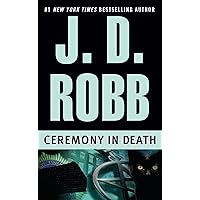 Ceremony in Death (In Death, Book 5)