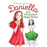 Daniella and the Queen's Magic Potion Daniella and the Queen's Magic Potion Paperback