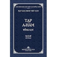 Thanh Van Tang: Tap A-ham Tong Luc - Bia Mem (Dai Tang Kinh Viet Nam) (Vietnamese Edition)