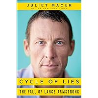 Cycle of Lies: The Fall of Lance Armstrong Cycle of Lies: The Fall of Lance Armstrong Kindle Audible Audiobook Paperback Hardcover Audio CD