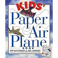 Kids' Paper Airplane Book (Paper Airplanes) Kids' Paper Airplane Book (Paper Airplanes) Paperback