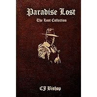 Paradise Lost: The Lost Collection (The Cowboy Gangster: The Lost Vintage Collection) Paradise Lost: The Lost Collection (The Cowboy Gangster: The Lost Vintage Collection) Hardcover