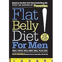 Flat Belly Diet! for Men: Real Food. Real Men. Real Flat Abs Flat Belly Diet! for Men: Real Food. Real Men. Real Flat Abs Hardcover Kindle Paperback