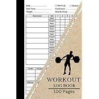 Workout Log Book: A Small Workout & Fitness Record Tracker Workout Log Book: A Small Workout & Fitness Record Tracker Paperback