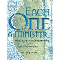 Each One a Minister: Using God's Gifts for Ministry Each One a Minister: Using God's Gifts for Ministry Paperback Kindle