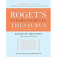 Roget's International Thesaurus, 8th Edition Roget's International Thesaurus, 8th Edition Hardcover Paperback