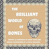 The Brilliant World of Bones