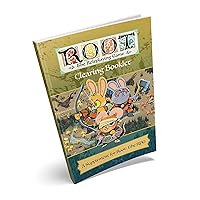 Root: The RPG - Clearing Booklet - A Supplement for Root: The Roleplaying Game, Soft Cover RPG Booklet, Rated for Everyone