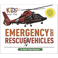 Kids Meet the Emergency and Rescue Vehicles (1) Kids Meet the Emergency and Rescue Vehicles (1) Spiral-bound Hardcover