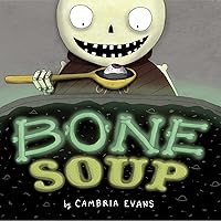 Bone Soup Bone Soup Paperback Hardcover