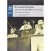El marcel·linisme a les Terres de l Ebre (1914-1939) (La Nau) (Catalan Edition)