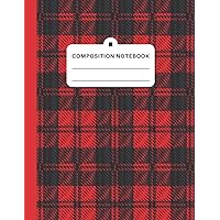 Red Composition Notebook: 8.5 X 11 Wide Ruled Paper Lined Journal, Red And Black Tartan Cover - Gifts For Children