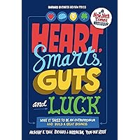 Heart, Smarts, Guts, and Luck: What It Takes to Be an Entrepreneur and Build a Great Business Heart, Smarts, Guts, and Luck: What It Takes to Be an Entrepreneur and Build a Great Business Hardcover Kindle