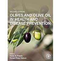 Olives and Olive Oil in Health and Disease Prevention Olives and Olive Oil in Health and Disease Prevention Kindle Paperback