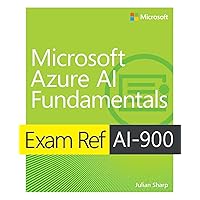 Exam Ref AI-900 Microsoft Azure AI Fundamentals Exam Ref AI-900 Microsoft Azure AI Fundamentals Paperback Kindle
