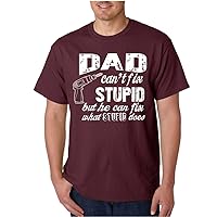 CBTWear Dad Can't Fix Stupid But He Can Fix What Stupid Does - Father's Day GiftMen's T-Shirt