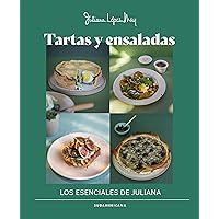 Tartas y ensaladas: Los esenciales de Juliana (Spanish Edition) Tartas y ensaladas: Los esenciales de Juliana (Spanish Edition) Kindle