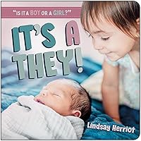 It's a They! (Is It a Boy or a Girl?) It's a They! (Is It a Boy or a Girl?) Board book Kindle