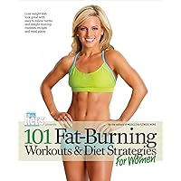 101 Fat-Burning Workouts & Diet Strategies For Women (101 Workouts) 101 Fat-Burning Workouts & Diet Strategies For Women (101 Workouts) Kindle Paperback