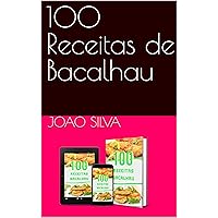 100 Receitas de Bacalhau (Portuguese Edition)